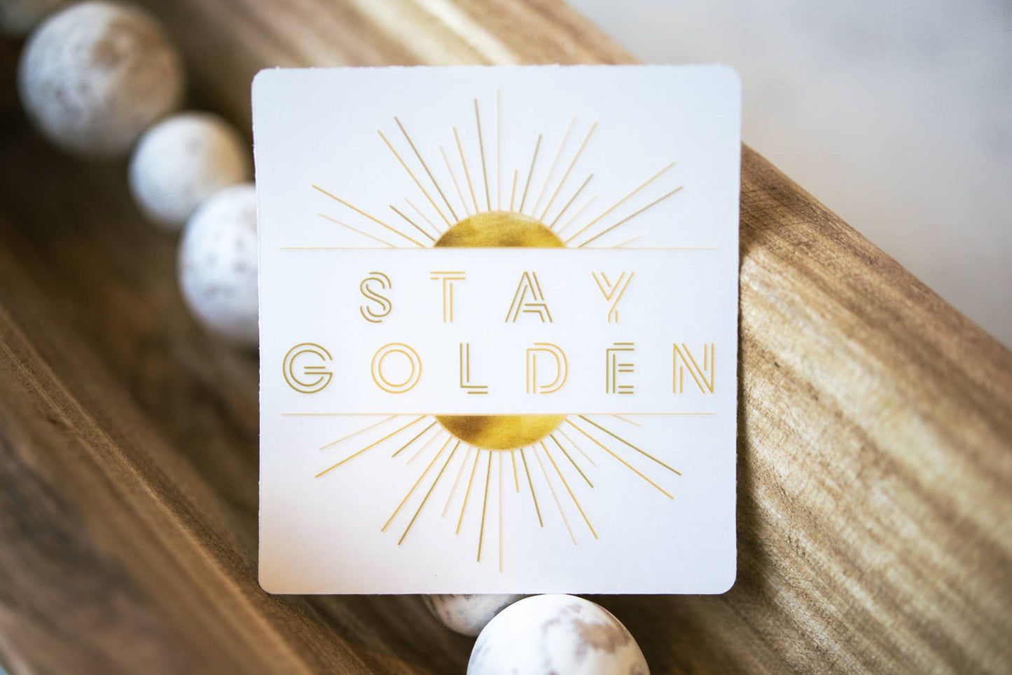 Stay Golden Vinyl Sticker